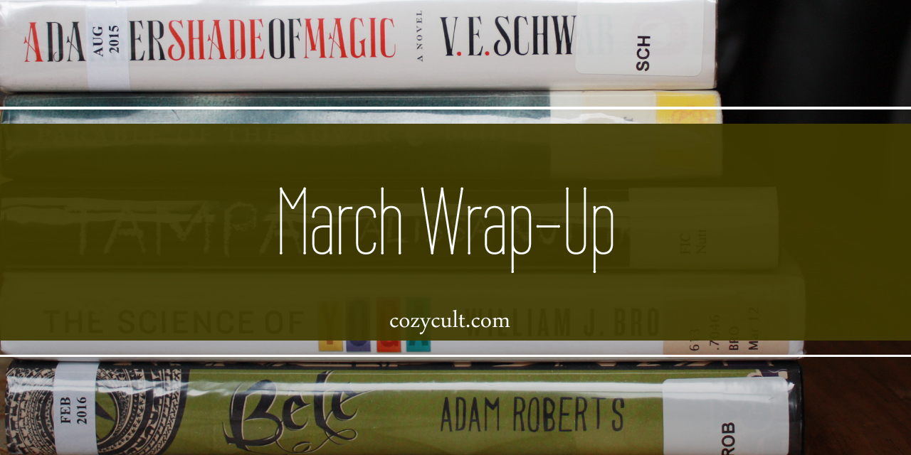 March Wrap-Up: Books I Read in March